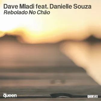 Rebolado No Chao by Dave Mladi