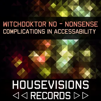 Complications in Accessability by Witchdoktor No-Nonsense