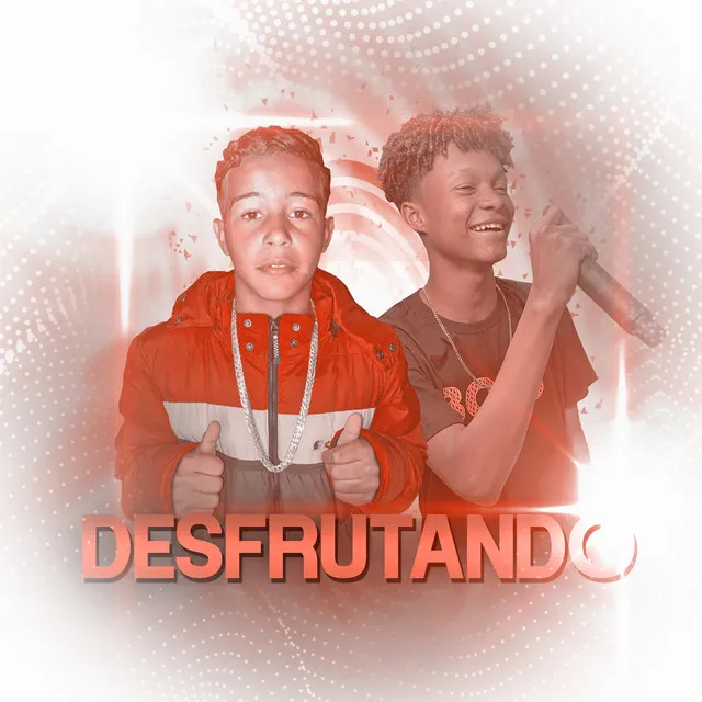 DESFRUTANDO - MC MENOR MANDRAK E ZINHOO ( DJ 2D )