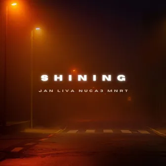 Shining by MNRT