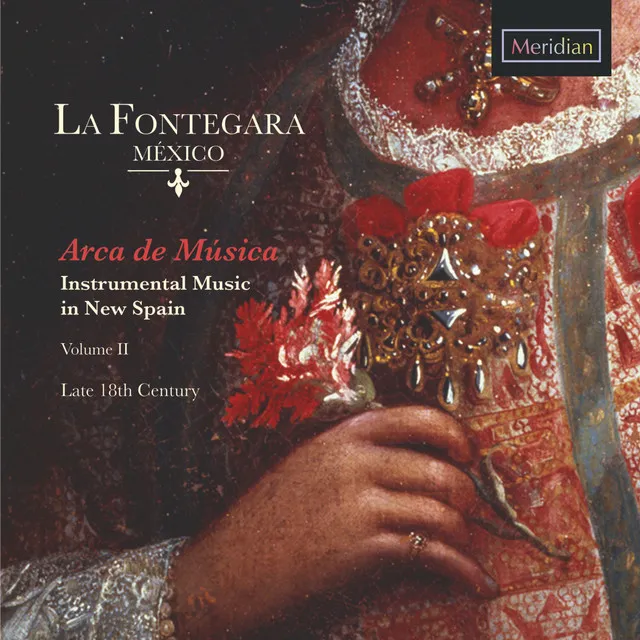 Arca de Música (Instrumental Music in New Spain), Vol. 2