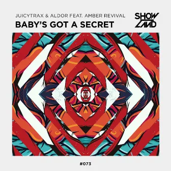 Baby's Got A Secret by Aldor