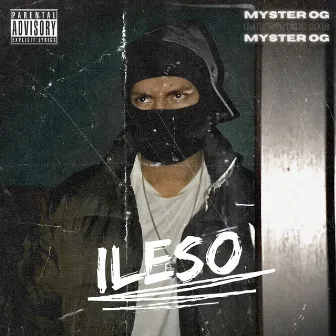 Ileso by Myster OG