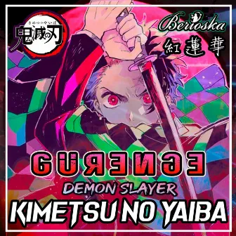 Gurenge (Kimetsu No Yaiba / Demon Slayer) Opening by Berioska