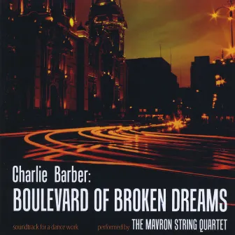 Boulevard of Broken Dreams by Charlie Barber