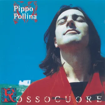 Rossocuore by Pippo Pollina