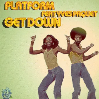 Get Down by Platform