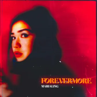 Forevermore by MariaLing