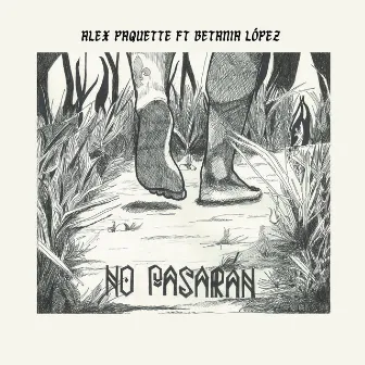 No Pasarán by Betania López