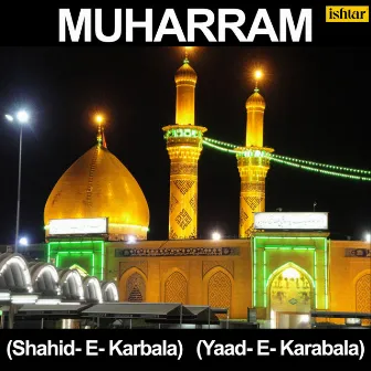 Muharram by Munawwar Ali Irani