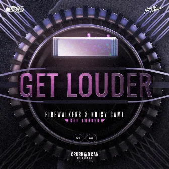 Get Louder by FireWalkers