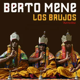 Los Brujos by Berto Mene