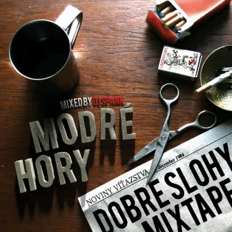 Dobré slohy mixtape 1 by Modre Hory