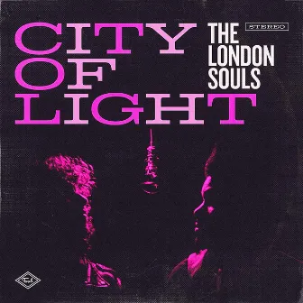 City Of Light by The London Souls