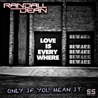 Only If You Mean It by Randall Dean