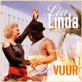 Vuur by Lia Linda