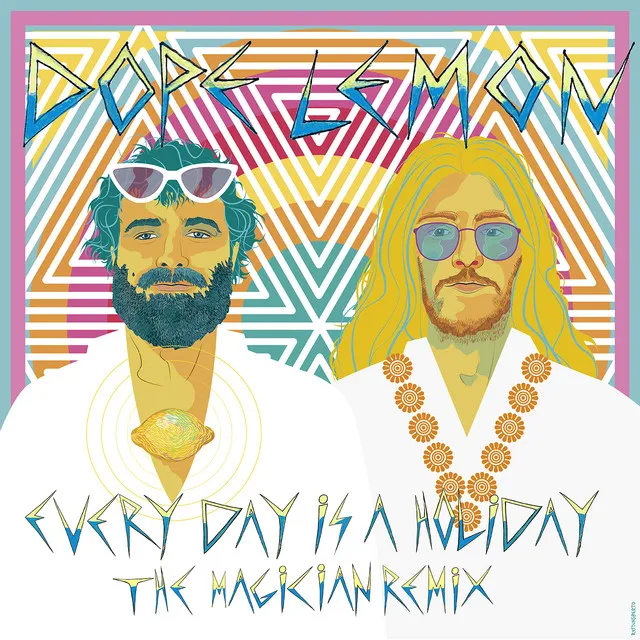 Every Day Is A Holiday (feat. Winston Surfshirt) [The Magician Remix]