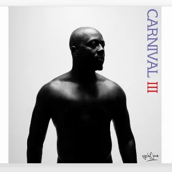 Carnival III: The Fall and Rise of a Refugee (Deluxe Edition) by Wyclef Jean