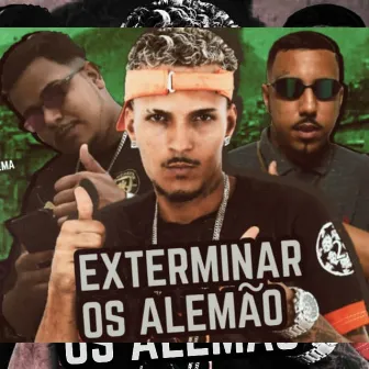 Exterminar os Alemão by Escama Reels