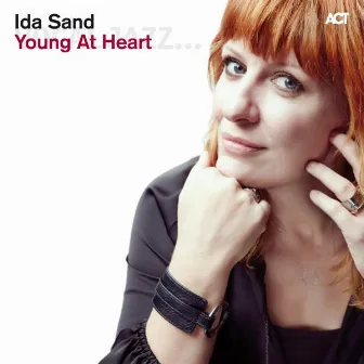 Young at Heart (with Ola Gustafsson, Jesper Nordenström, Dan Berglund & Christer Jansson) by Ida Sand