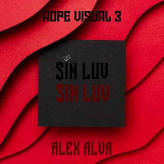 Sin Luv by Alex Alva