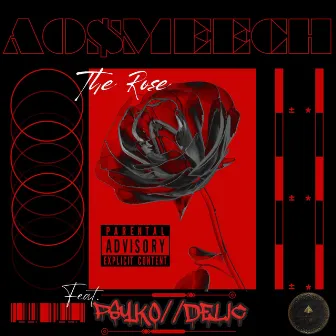 The Rose by AO$meech