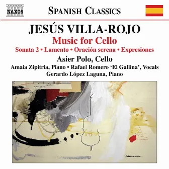 Villa-Rojo: Music for Cello by Jesús Villa-Rojo