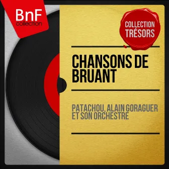 Chansons de Bruant (Mono Version) by Alain Goraguer Et Son Orchestre