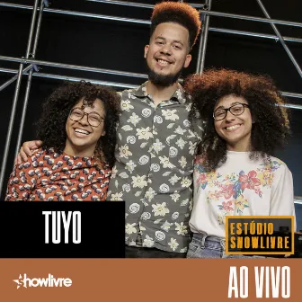 Tuyo no Estúdio Showlivre (Ao Vivo) by Tuyo