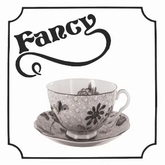 Fancy by Fancy