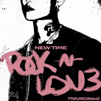 New Time Rock n Lov3 by 88LIEN