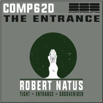 The Entrance by Robert Natus