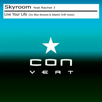 Live Your Life by Skyroom