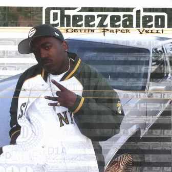 Gettin Paper Velli by Cheezealeo