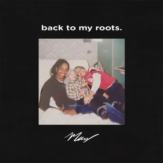 Back to My Roots by Mercy