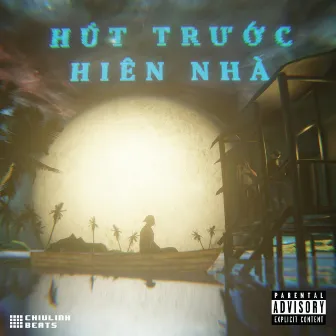 Hút Trước Hiên Nhà by ChiuLinh