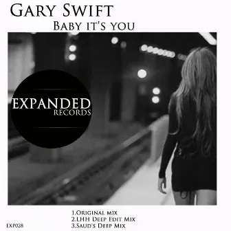 Baby It's You Ep by Gary Swift