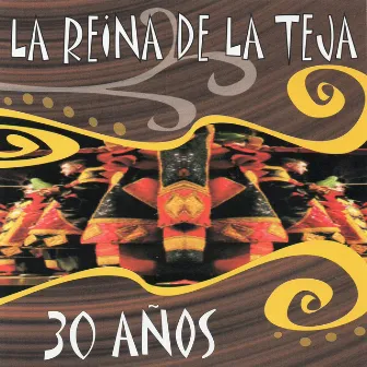 30 Años by Reina de la Teja