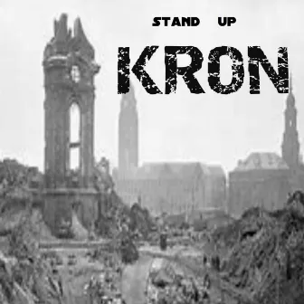 Stand Up by Kron