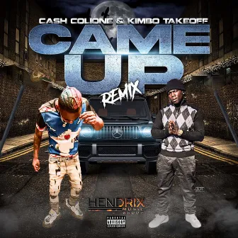 Came Up by Kimbo Takeoff