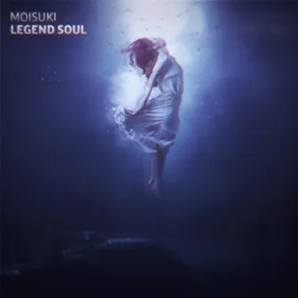 Legend Soul by Moisuki