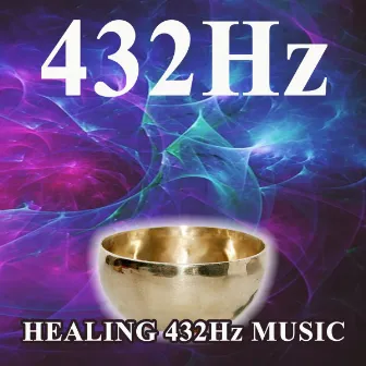 Healing 432Hz Music by Healing 432Hz Music