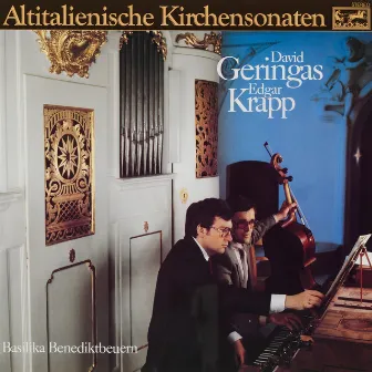 Gabrielli, Banner, Picinetti, Scarlatti: Altitalienische Kirchensonaten / Italian Church Sonatas by Edgar Krapp