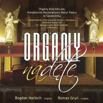 Organy NaDęte by Roman Gryń