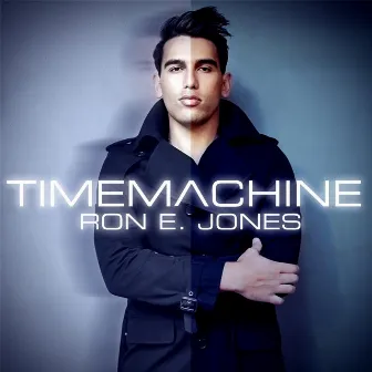 Time Machine (Remix) [feat. Xamplify] by Ron E. Jones