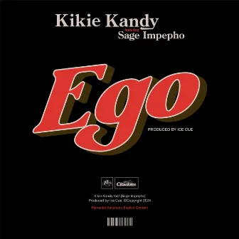 Ego by Kikie Kandy