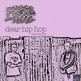 Dear Hip Hop by DJ Yess