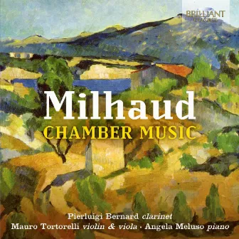 Milhaud: Chamber Music by Angela Meluso