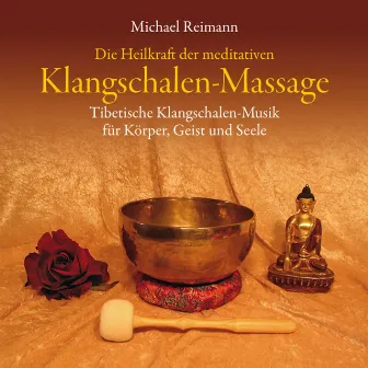 Tibetische Klangschalen-Massage by Michael Reimann