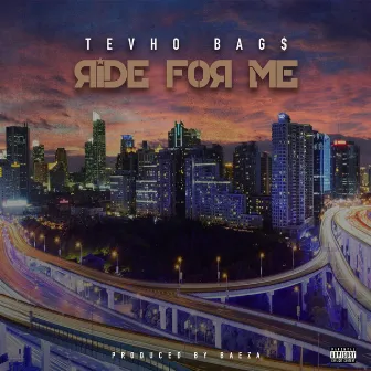 Ride for Me by Tehvo Bag$